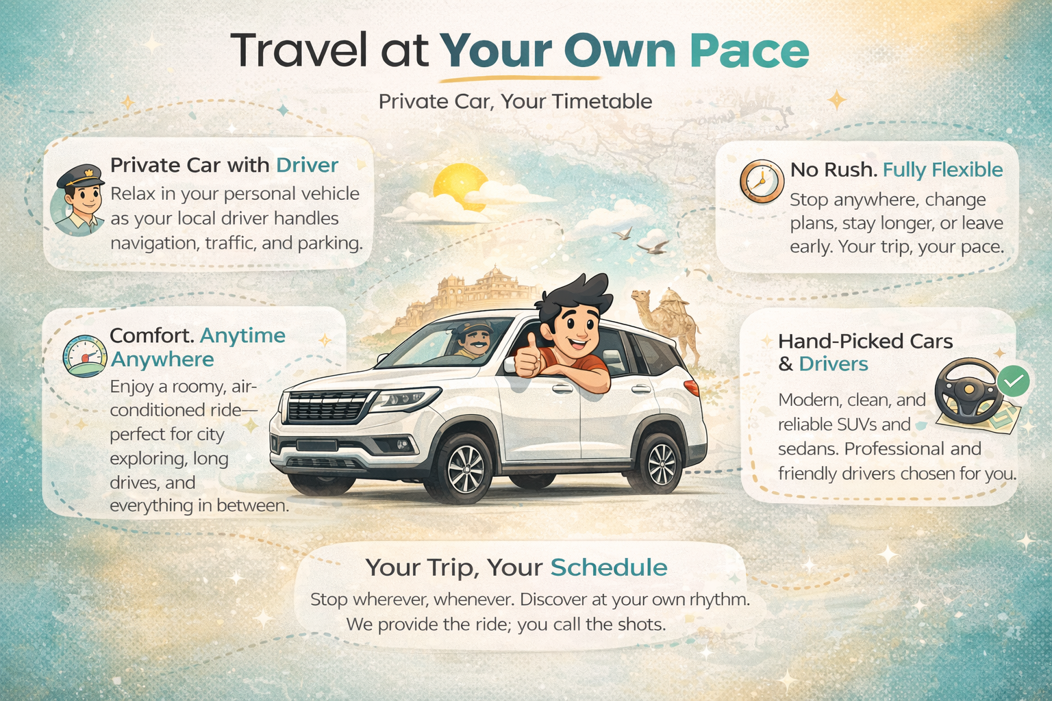 Travel at your own pace